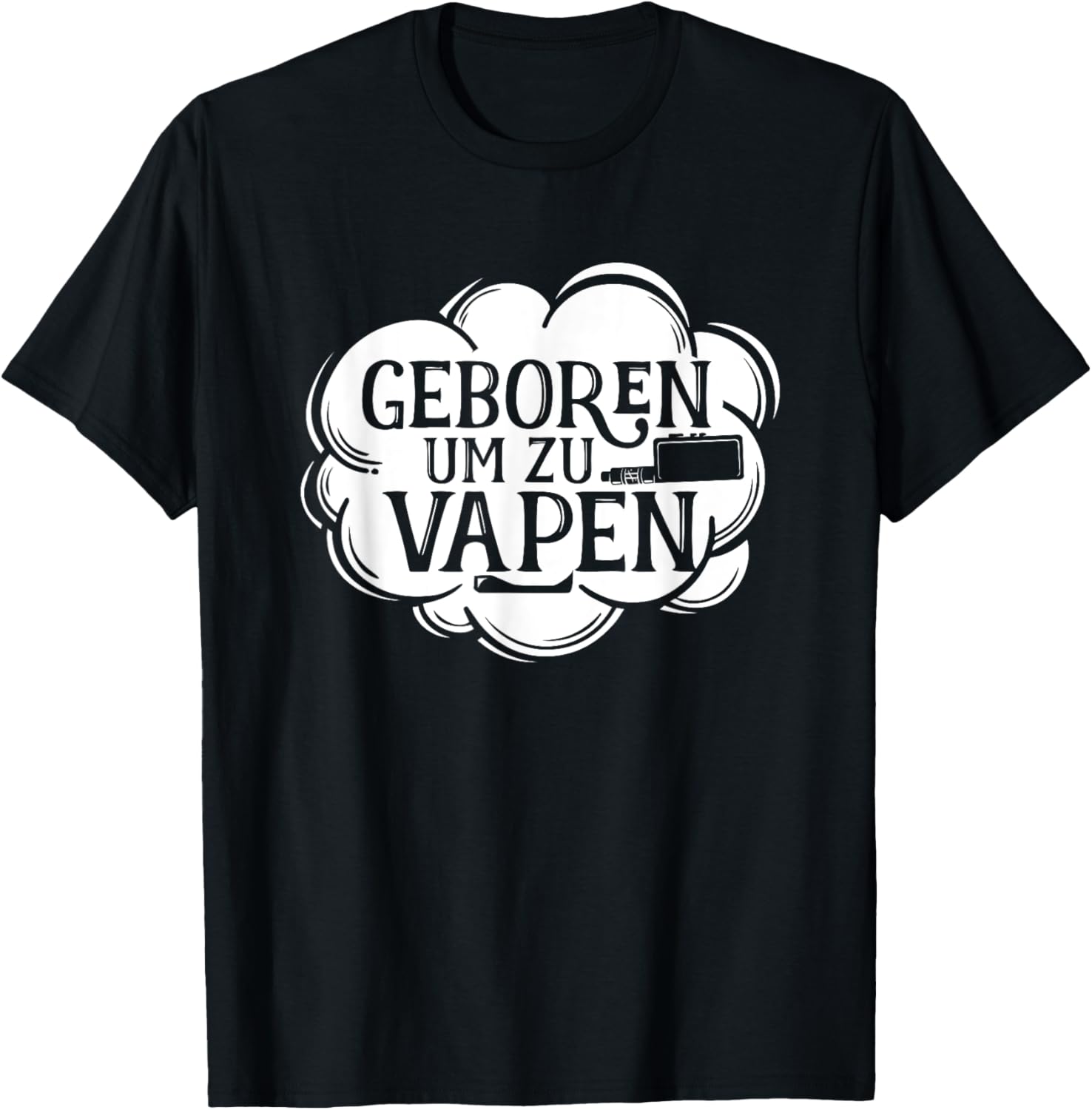 Born To Vape alemão dizendo ca - Vaping Shop avaliação e preço